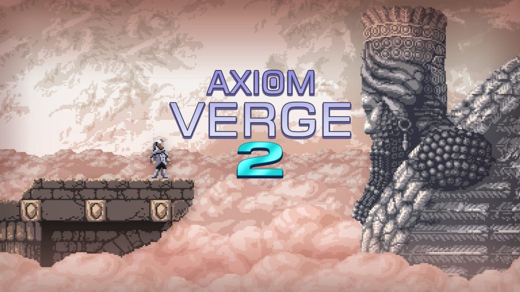 Axiom Verge 2